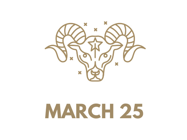 March 25 Zodiac Birthday: Sign, Personality, Health, Love & Lucky Numbers