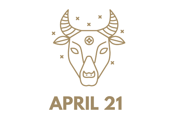 April 21 Zodiac Birthday: Sign, Personality, Health, Love & Lucky Numbers