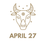 April 27 Zodiac Birthday: Sign, Personality, Health, Love & Lucky Numbers