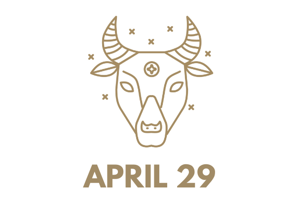 April 29 Zodiac Birthday: Sign, Personality, Health, Love & Lucky Numbers