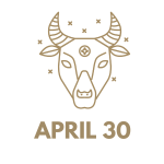 April 30 Zodiac Birthday: Sign, Personality, Health, Love & Lucky Numbers