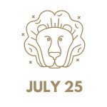July 25 Zodiac Birthday: Sign, Personality, Health, Love & Lucky Numbers