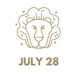 July 28 Zodiac Birthday: Sign, Personality, Health, Love & Lucky Numbers